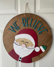 Load image into Gallery viewer, Santa We Believe Door Hanger
