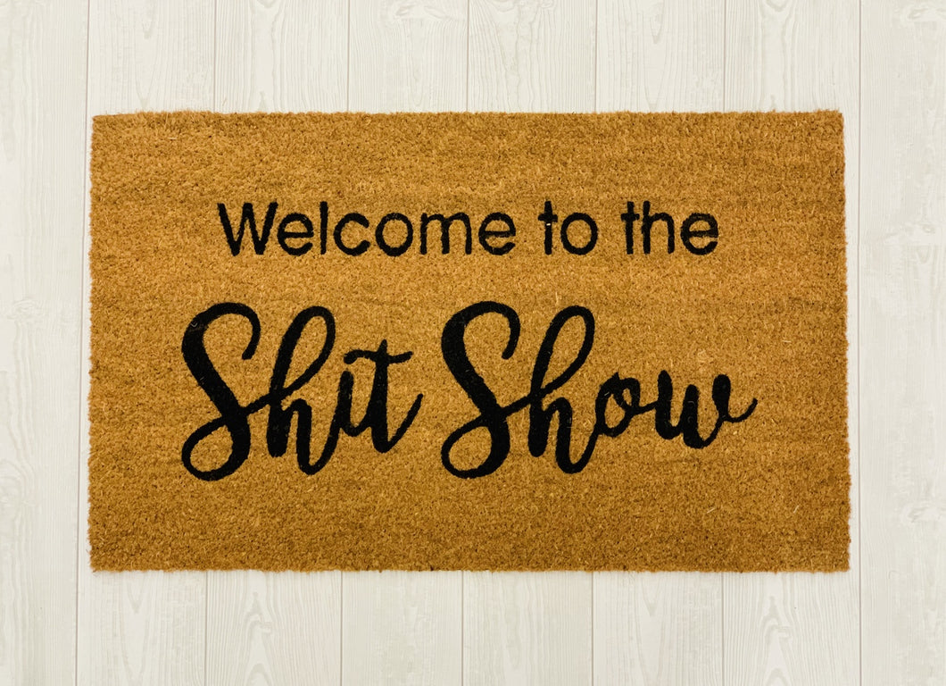 Welcome to the Shit Show Doormat