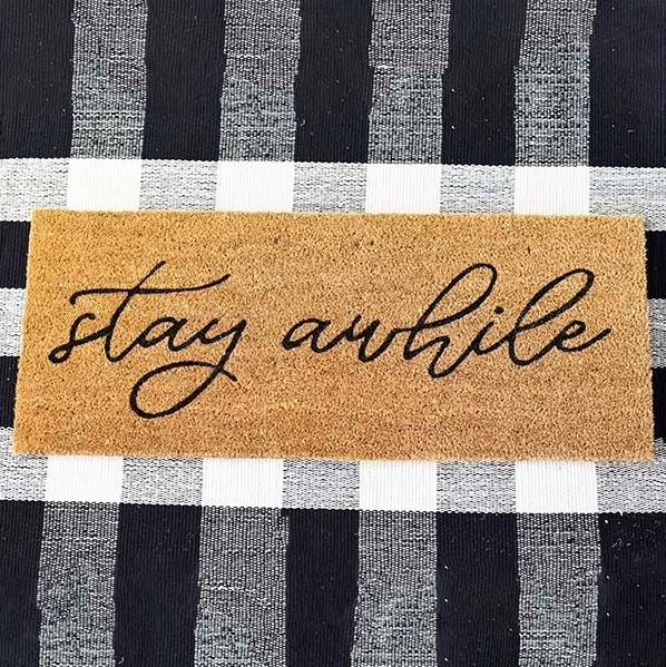 Stay Awhile Doormat