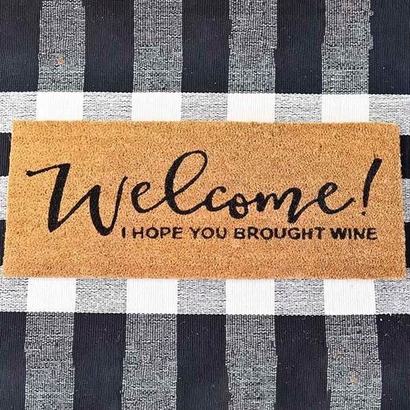 Hope You Brought Wine Doormat